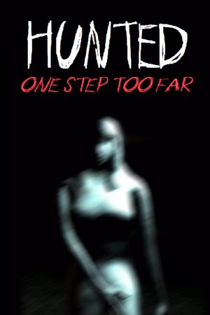 Hunted: One Step too Far