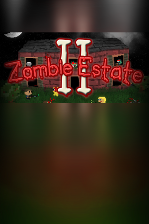 Zombie Estate 2