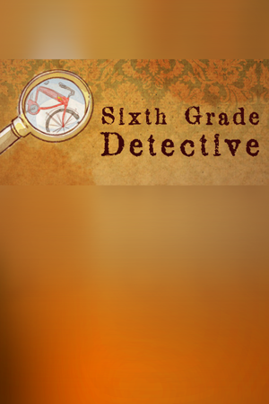 Sixth Grade Detective
