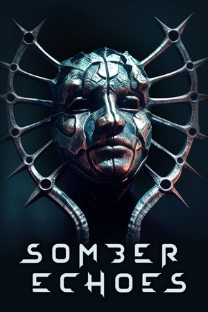 Somber Echoes