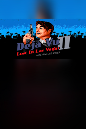 Deja Vu II: MacVenture Series