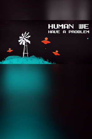 Human, we have a problem cover