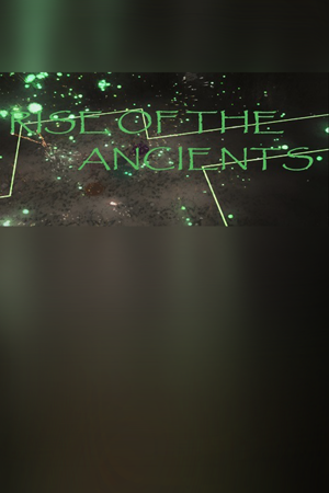 Rise of the Ancients