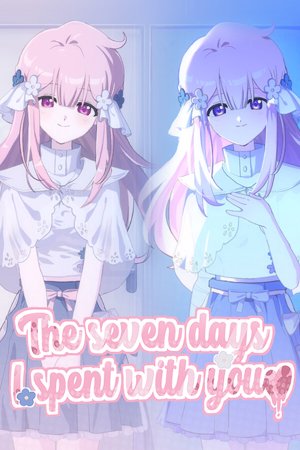 The seven days i spent with you