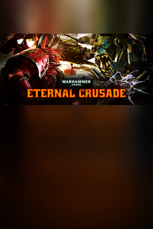 Warhammer 40,000: Eternal Crusade