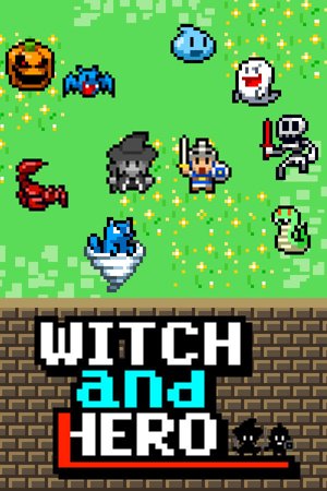 Witch & Hero（魔女と勇者）