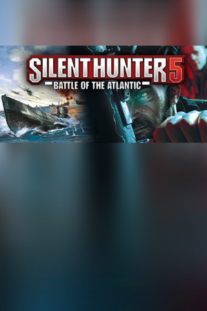 Silent Hunter 5: Battle of the Atlantic