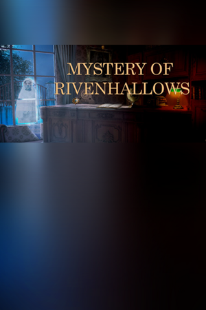 Mystery Of Rivenhallows