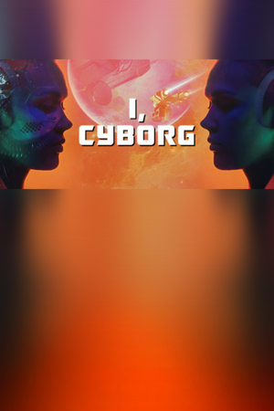 I, Cyborg