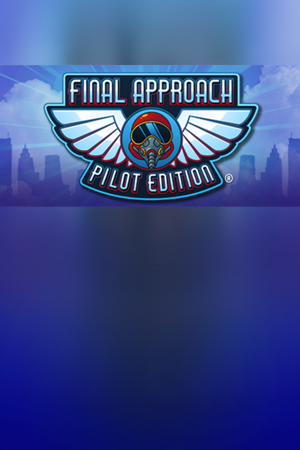 Final Approach: Pilot Edition