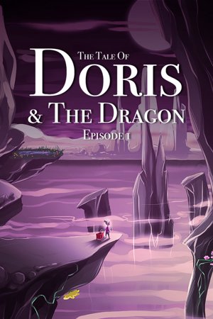 The Tale of Doris and the Dragon - Episode 1