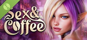Sex &amp;amp; Coffee ☕️🤎 Demo