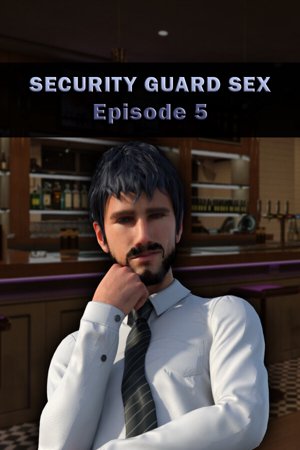 Security Guard Sex - Episode 5