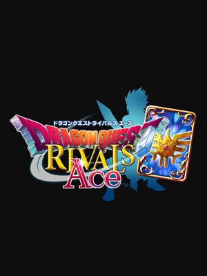 DRAGON QUEST RIVALS Ace