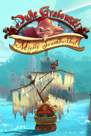 Duke Grabowski, Mighty Swashbuckler