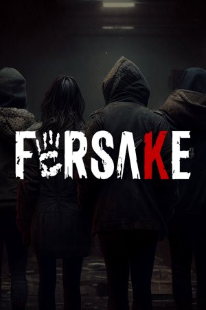 Forsake