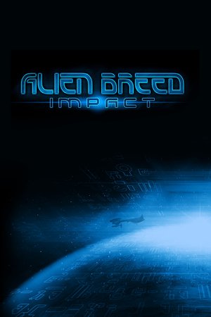Alien Breed: Impact