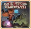 Battle Princess Madelyn