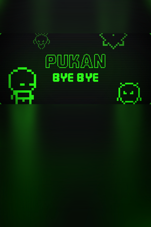 Pukan Bye Bye