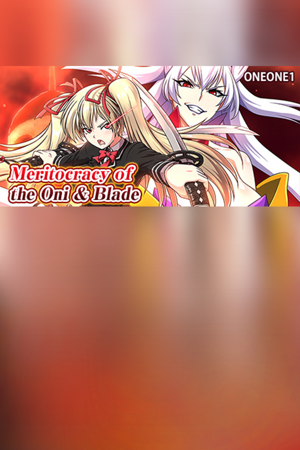 Meritocracy of the Oni & Blade