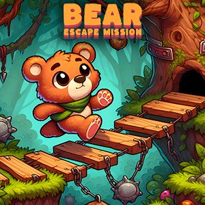 BEAR ESCAPE MISSION