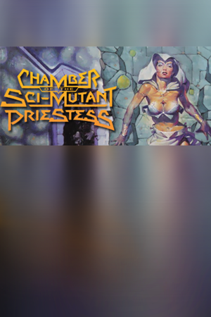  Chamber of the Sci-Mutant Priestess