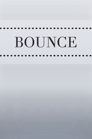 Bounce