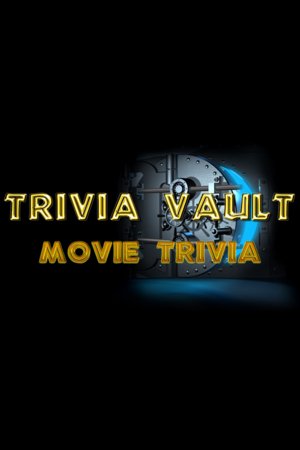 Trivia Vault: Movie Trivia