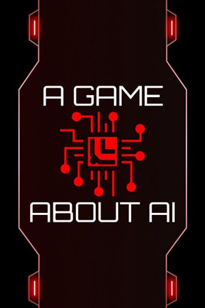 A Game About AI
