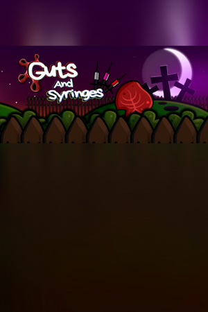 Guts and Syringes