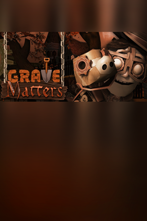 Grave Matters