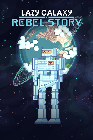 Lazy Galaxy: Rebel Story cover
