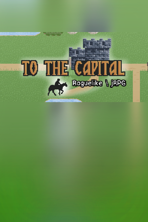 To The Capital