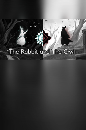 The Rabbit and The Owl