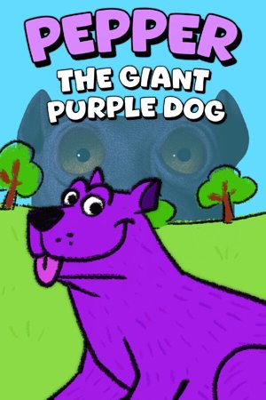 Pepper the Giant Purple Dog Demo