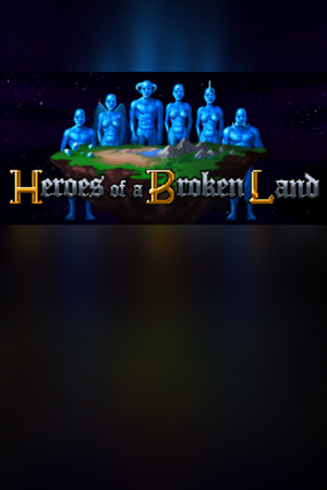 Heroes of a Broken Land