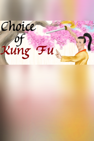 Choice of Kung Fu