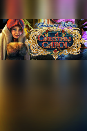 Christmas Stories: A Christmas Carol Collector's Edition