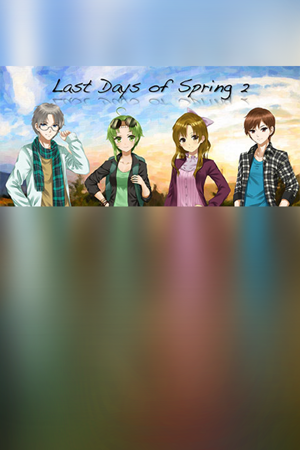 Last Days of Spring 2