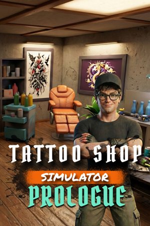 Tattoo Shop Simulator : Prologue