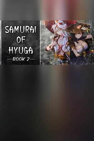 Samurai of Hyuga Book 2