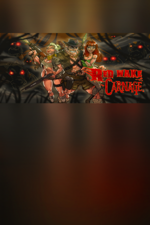 Red Wake Carnage