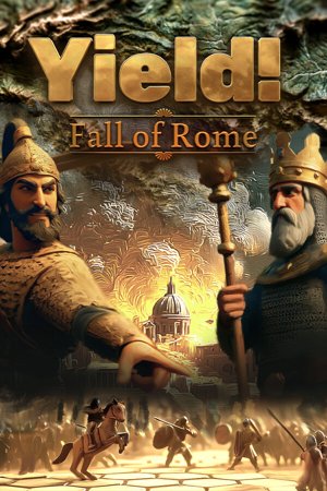 Yield! Fall of Rome