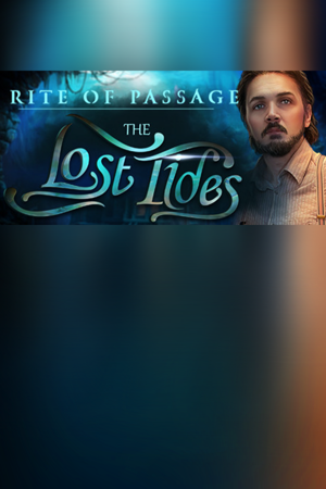 Rite of Passage: The Lost Tides Collector's Edition