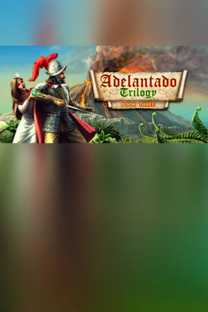 Adelantado Trilogy. Book Three
