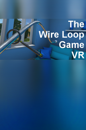 The Wire Loop Game VR