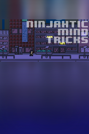 Ninjahtic Mind Tricks