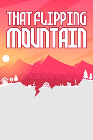 That Flipping Mountain
