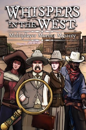 Whispers in the West