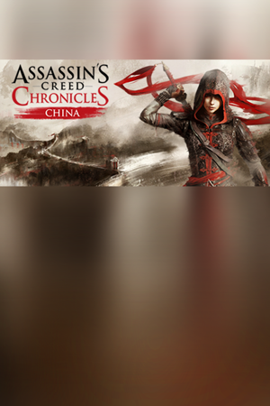 Assassin’s Creed® Chronicles: China